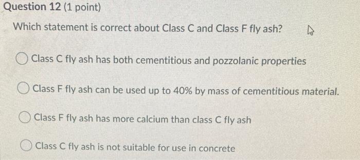 Question 12 (1 point) Which statement is correct