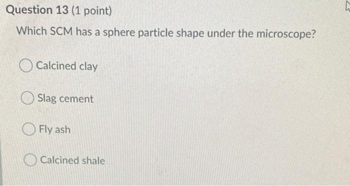 Question 12 (1 point) Which statement is correct