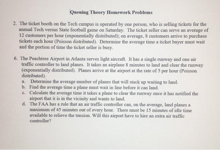 Queuing Theory Homework Problems 2. The ticket