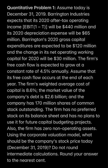 Quantitative Problem 1: Assume today is December