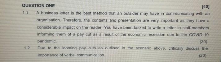 Business communications QUESTION ONE [40] 1.1 A