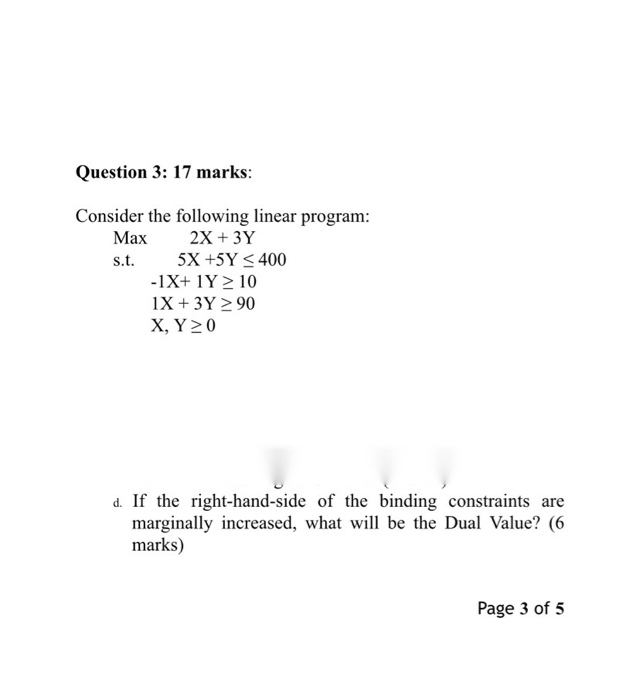 Question 3: 17 marks: Consider the following