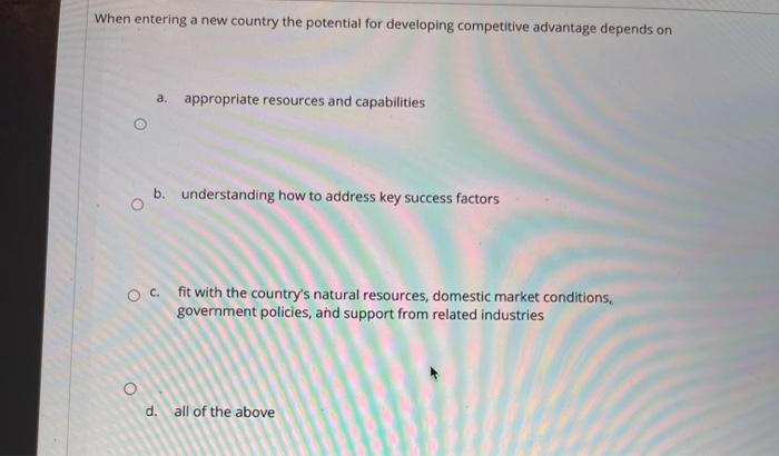 When entering a new country the potential for