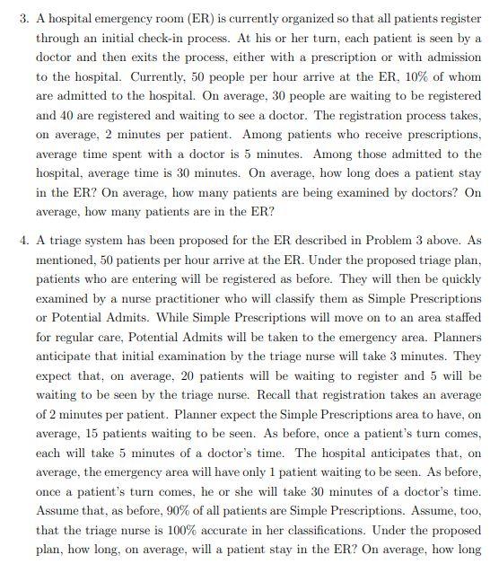 3. A hospital emergency room (ER) is currently