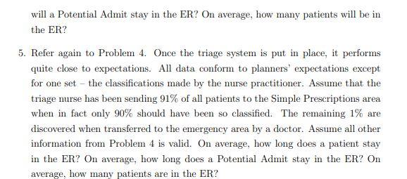 3. A hospital emergency room (ER) is currently