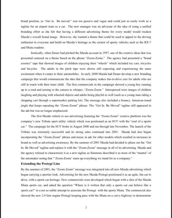 Q1 only Introduction Mazda has been selling cars