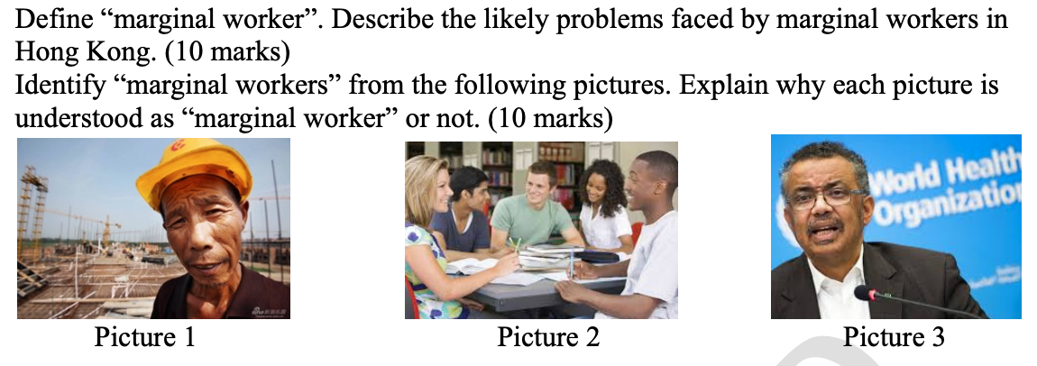 Define marginal worker. Describe the likely