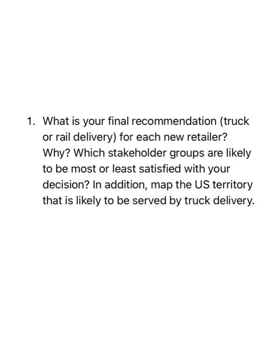 1. What is your final recommendation (truck or