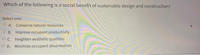 Which of the following is a social benefit of