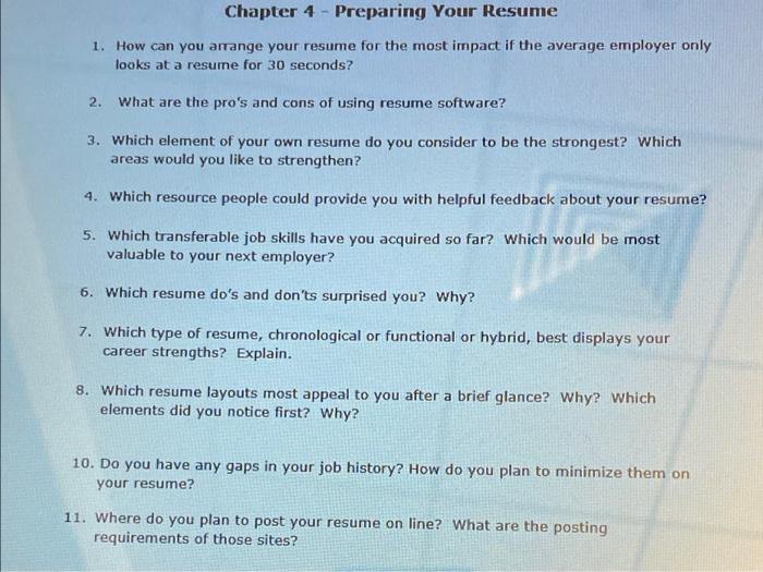 Chapter 4 - Preparing Your Resume 1. How can you