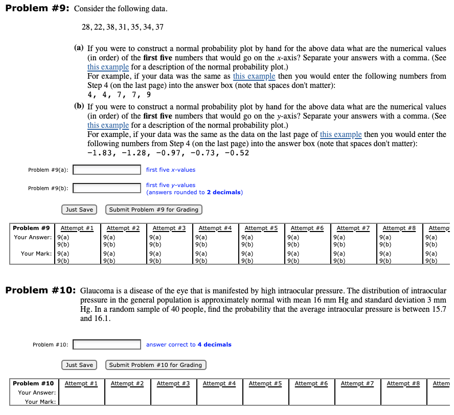 Problem #9: Consider the following data. 28, 22,
