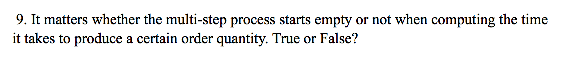 9. It matters whether the multi-step process
