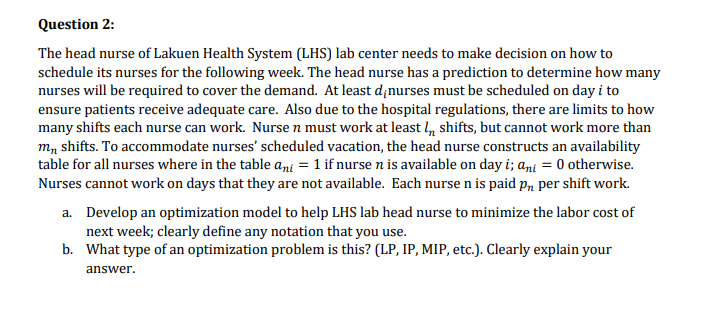 Please solve and show steps : Question 2: The