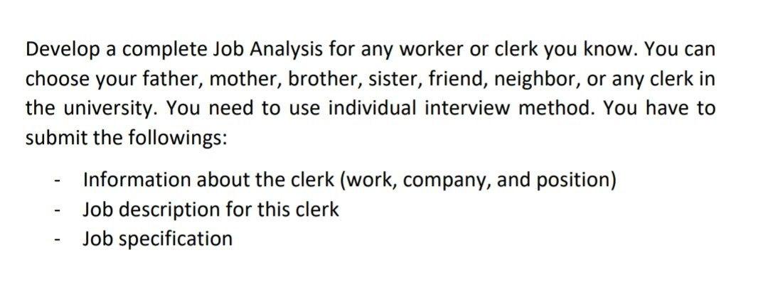 Develop a complete Job Analysis for any worker or