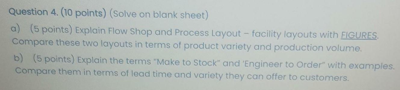 Question 4. (10 points) (Solve on blank sheet) a)