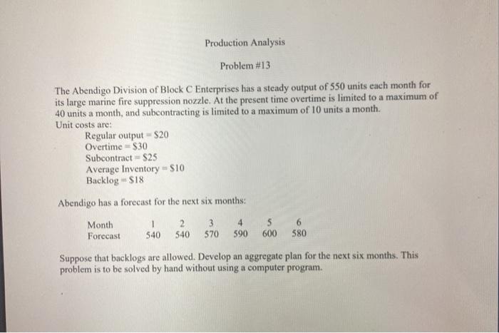 solve by hand Production Analysis Problem #13 The