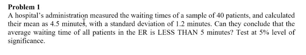 Make up a problemlike Problem 1where 1-sample z