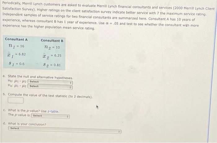 Periodically, Merrill Lynch customers are asked