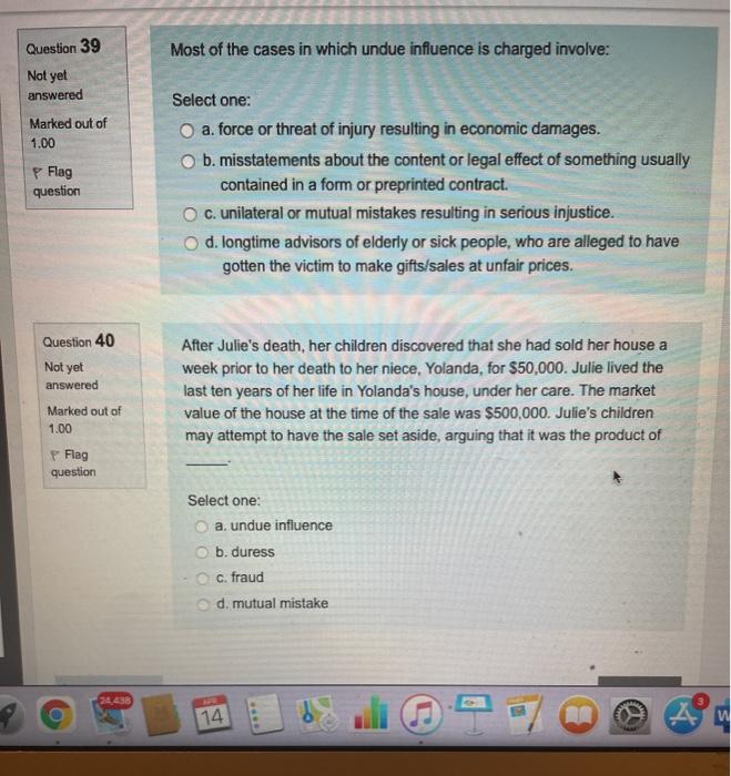 Question 39 Most of the cases in which undue