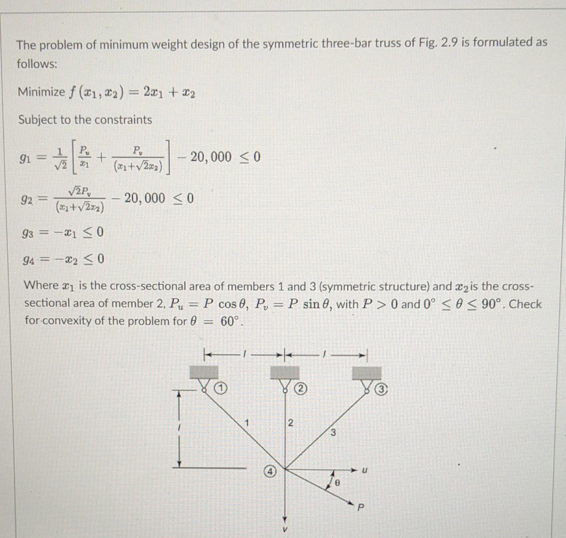 The problem of minimum weight design of the