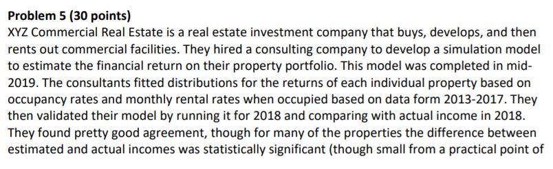Problem 5 (30 points) XYZ Commercial Real Estate