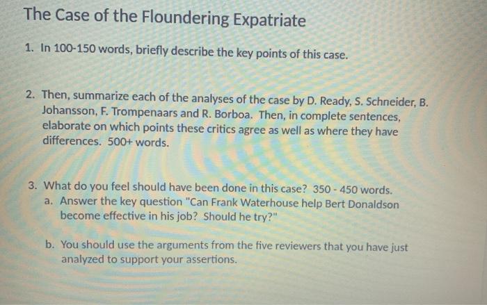 The Case of the Floundering Expatriate 1. In