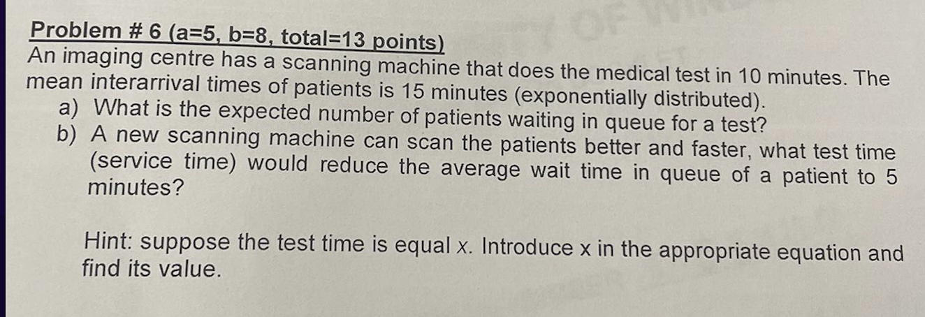 Problem # 6 (a=5, b=8, total=13 points) An