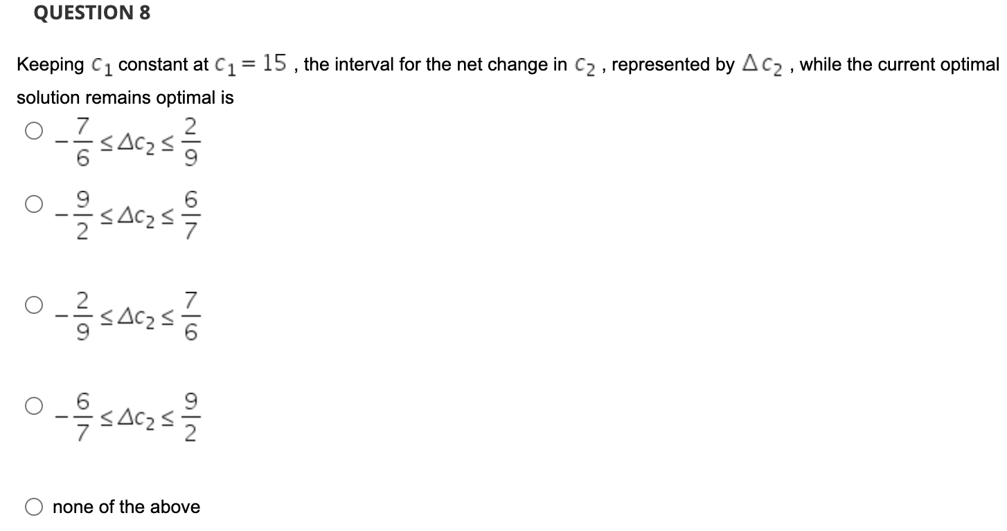 QUESTION 8 = Keeping C1 constant at C1 = 15, the