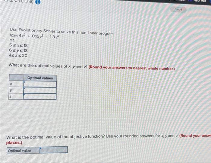 hbo Max Saved Use Evolutionary Solver to solve