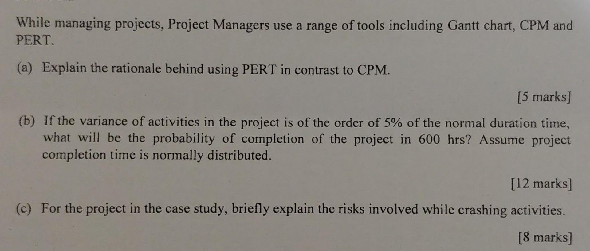 Management While managing projects, Project