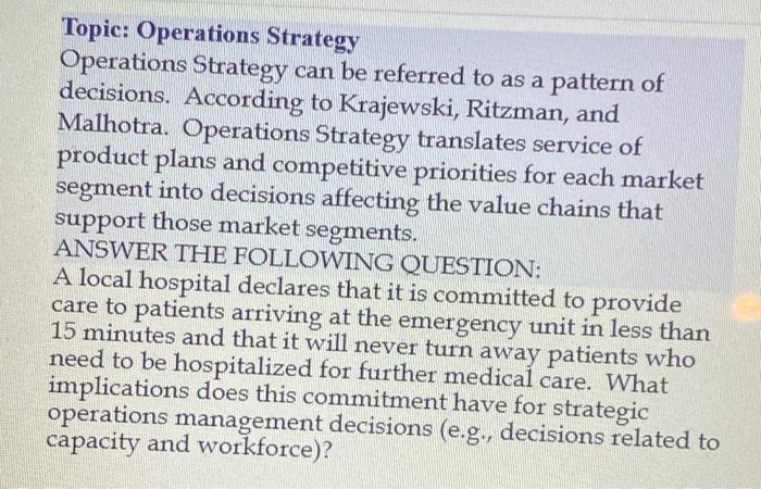 Topic: Operations Strategy Operations Strategy