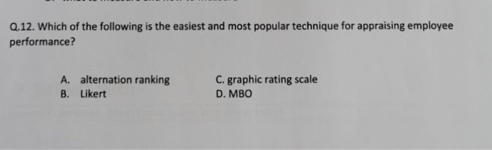 Q.12. Which of the following is the easiest and