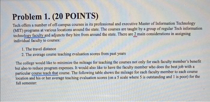 Problem 1. (20 POINTS) Tech offers a number of