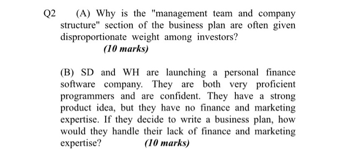 Q2 (A) Why is the "management team and company