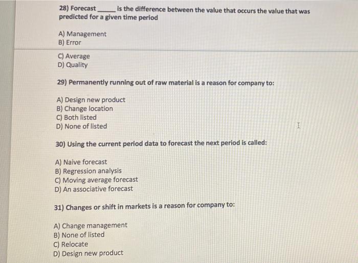 28) Forecast Is the difference between the value
