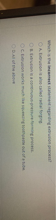 which is the incorrect statement regarding