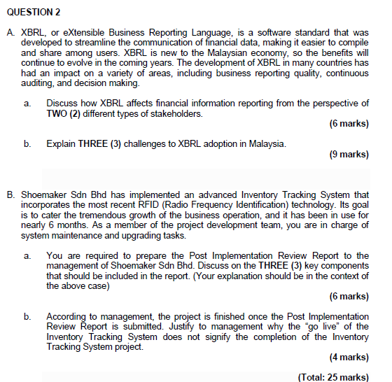 QUESTION 2 A. XBRL, or extensible Business