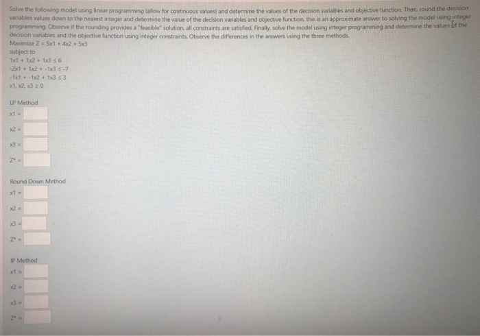Solve the following model using linear