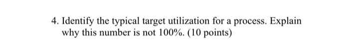 4. Identify the typical target utilization for a