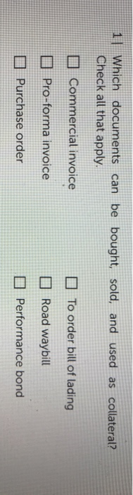 1 Which documents can be bought sold, and used as