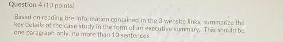 Question 4 (10 points) Based on reading the