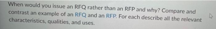 When would you issue an RFQ rather than an RFP
