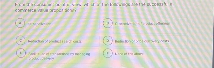 help From the consumer point of view, which of