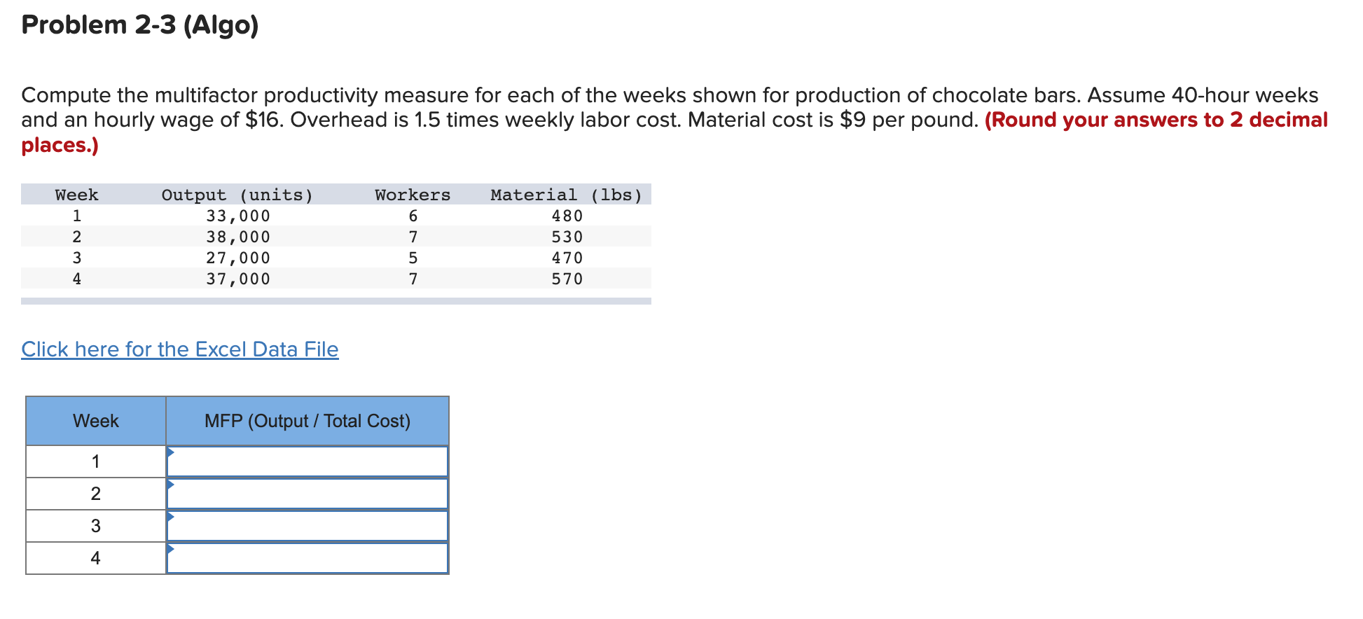 Problem 2-3 (Algo) Compute the multifactor
