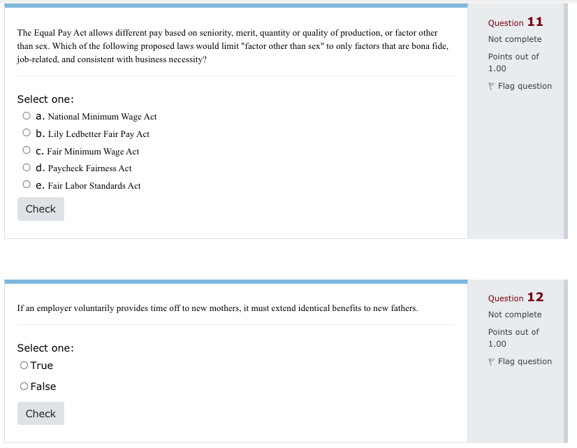 Discrimination is always illegal. Question 9 Not