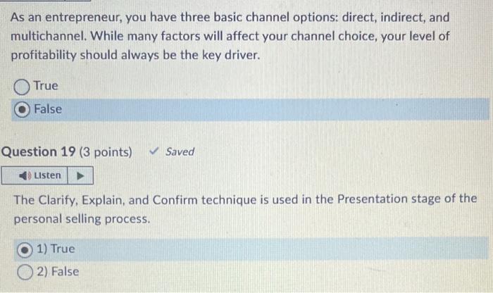 As an entrepreneur, you have three basic channel
