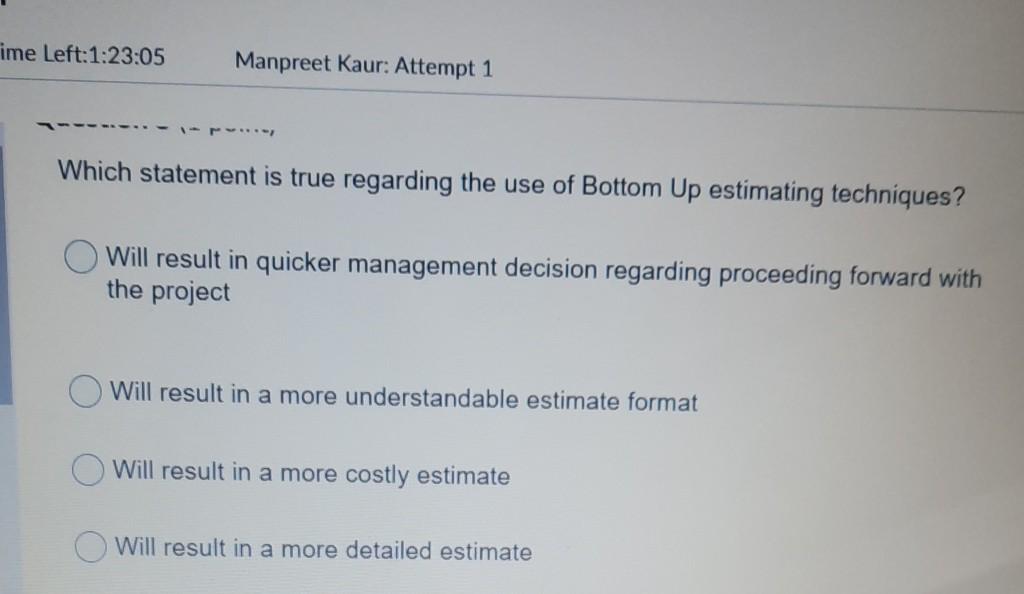 ime Left:1:23:05 Manpreet Kaur: Attempt 1 Which