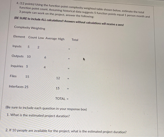 4.(12 points) Using the function point complexity