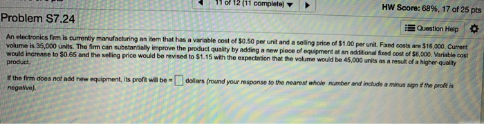 11 of 12 (11 complete) HW Score: 68%, 17 of 25