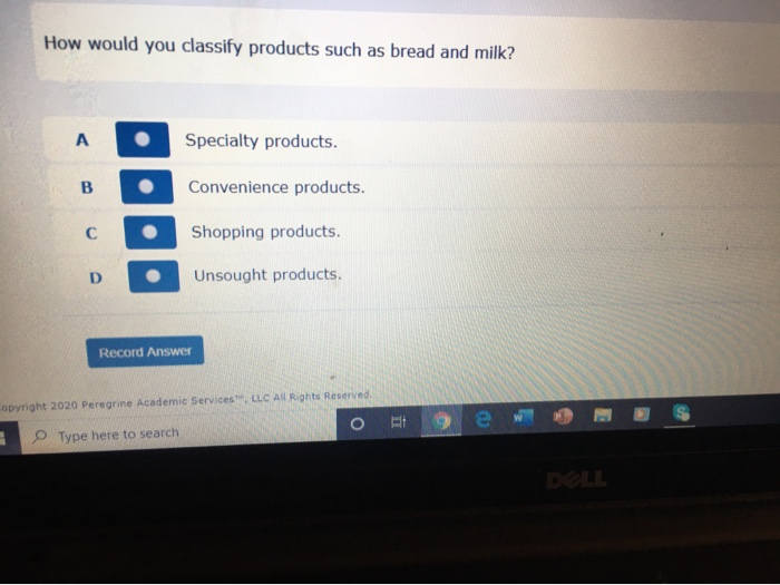How would you classify products such as bread and